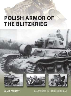 Polish Armor of the Blitzkrieg de Jamie Prenatt