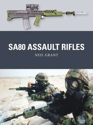 SA80 Assault Rifles de Neil Grant