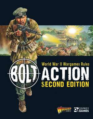 Bolt Action: World War II Wargames Rules: Second Edition de Warlord Games