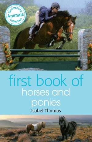 First Book of Horses and Ponies de Isabel Thomas