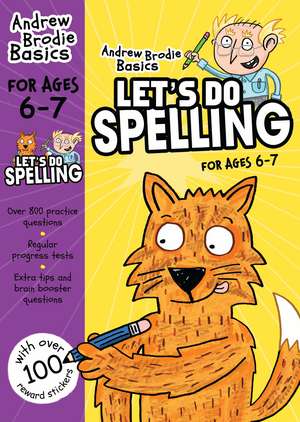 Let's do Spelling 6-7: For children learning at home de Andrew Brodie