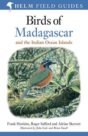 Birds of Madagascar and the Indian Ocean Islands de Roger Safford