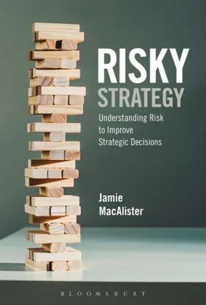 Risky Strategy de Jamie MacAlister