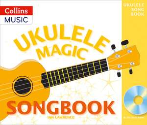 Ukulele Magic - Ukulele Magic Songbook de A & C Black Publishers Ltd