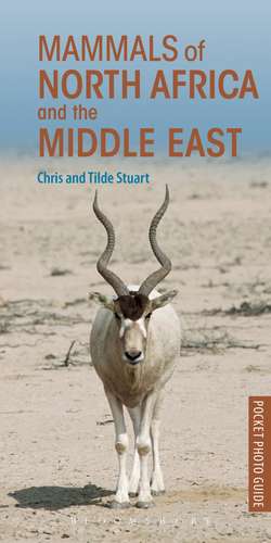 Mammals of North Africa and the Middle East de Chris Stuart