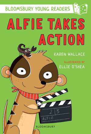 Alfie Takes Action: A Bloomsbury Young Reader: White Book Band de Karen Wallace