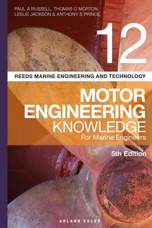 Reeds Vol 12 Motor Engineering Knowledge for Marine Engineers de Paul Anthony Russell