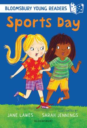 Sports Day: A Bloomsbury Young Reader: White Book Band de Jane Lawes