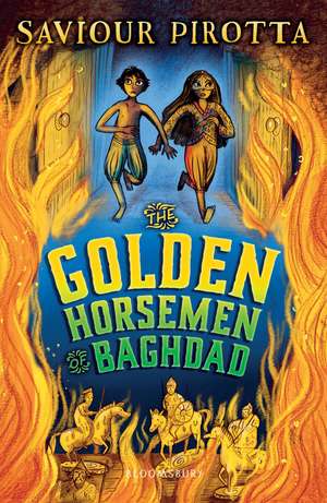 The Golden Horsemen of Baghdad de Saviour Pirotta