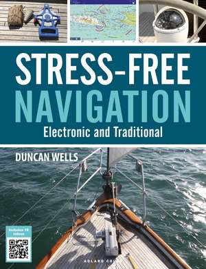 Stress-Free Navigation: Electronic and Traditional de Duncan Wells