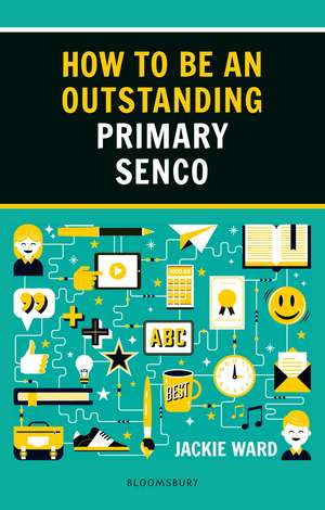 How to be an Outstanding Primary SENCO de Jackie Ward