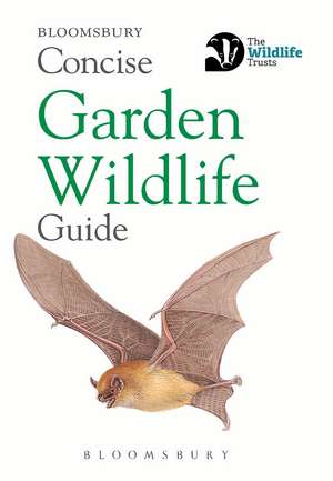 Concise Garden Wildlife Guide de Bloomsbury