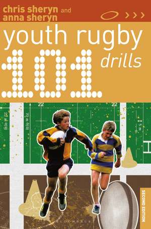 101 Youth Rugby Drills de CHRIS SHERYN