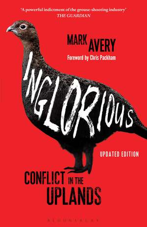 Inglorious: Conflict in the Uplands de Mark Avery