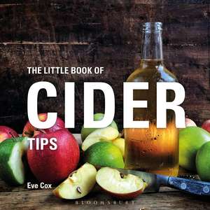 The Little Book of Cider Tips de Eve Cox