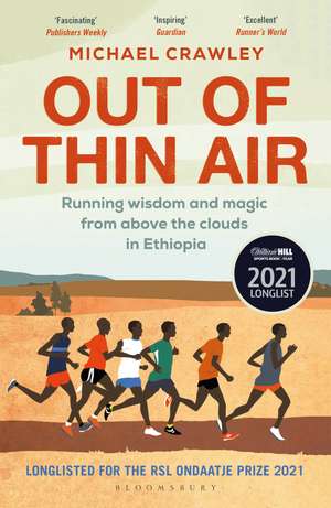 Out of Thin Air: Running Wisdom and Magic from Above the Clouds in Ethiopia: Winner of the Margaret Mead Award 2022 de Michael Crawley