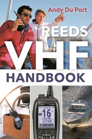 Reeds VHF Handbook de Andy Du Port