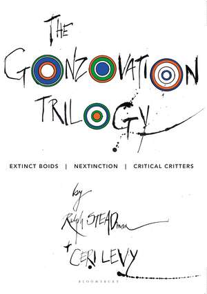 The Gonzovation Trilogy: Extinct Boids – Nextinction – Critical Critters de Ralph Steadman