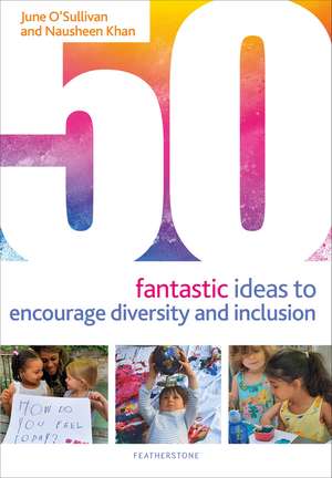 50 Fantastic Ideas to Encourage Diversity and Inclusion de June O'Sullivan