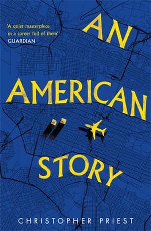 An American Story de Christopher Priest