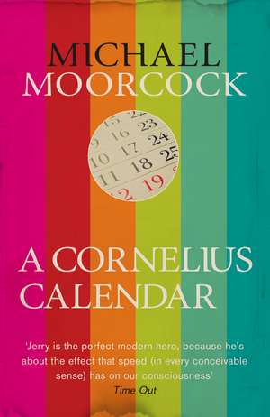 A Cornelius Calendar de Michael Moorcock