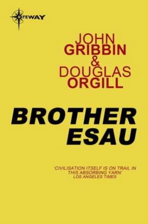 Brother Esau de Dr John Gribbin