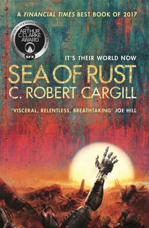 Sea of Rust de Robert Cargill