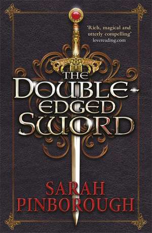 The Double-Edged Sword: Book 1 de Sarah Pinborough