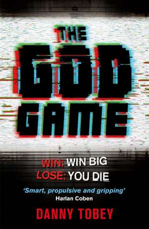 The God Game de Danny Tobey