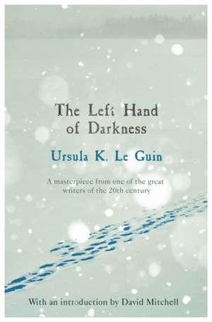 The Left Hand of Darkness de Ursula K. Le Guin