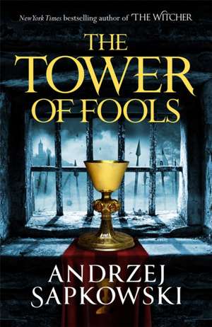 The Tower of Fools de Andrzej Sapkowski