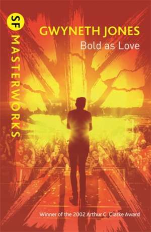 Bold As Love de Gwyneth Jones