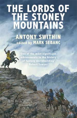 Lords of the Stoney Mountains de Mark Sebanc