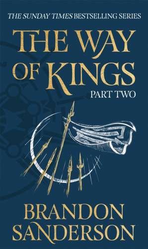 The Way of Kings Part Two de Brandon Sanderson