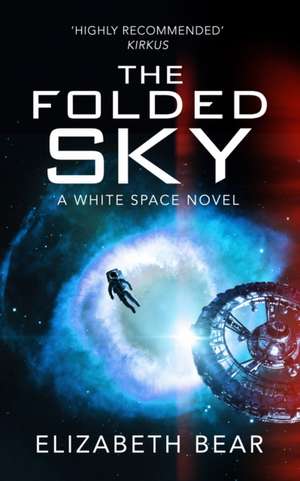 The Folded Sky de Elizabeth Bear