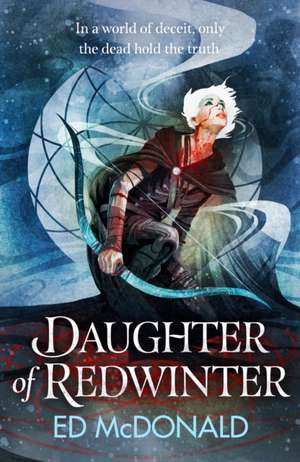 Daughter of Redwinter de Ed McDonald