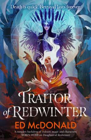 Traitor of Redwinter de Ed McDonald