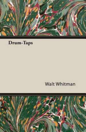 Drum-Taps de Walt Whitman