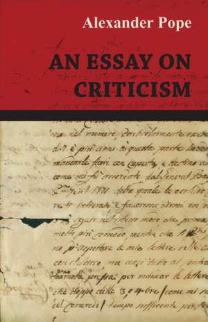 An Essay on Criticism de Alexander Pope