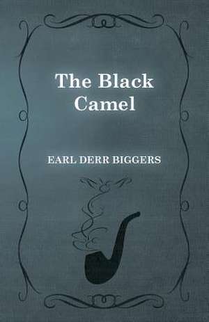 The Black Camel de Earl Derr Biggers