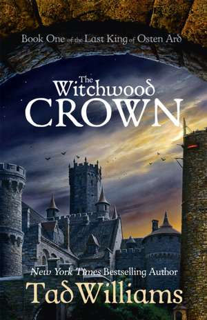 The Witchwood Crown de Tad Williams