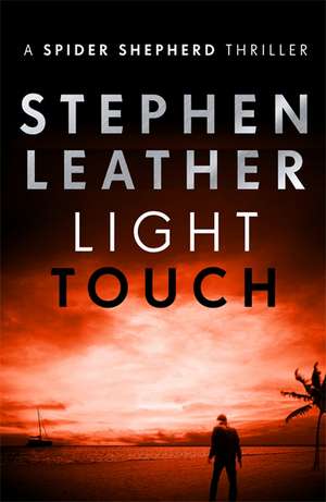 Light Touch de Stephen Leather