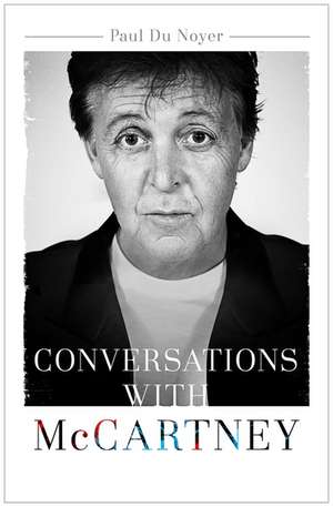 Conversations with McCartney de Paul Du Noyer