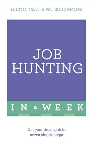 Job Hunting in a Week de Pat Scudmore