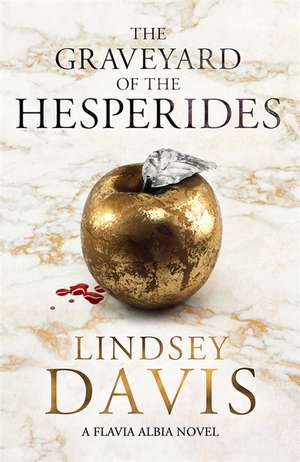 The Graveyard of the Hesperides de Lindsey Davis