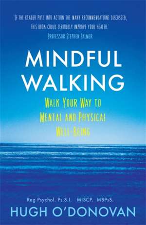 Mindful Walking de Hugh O'Donovan