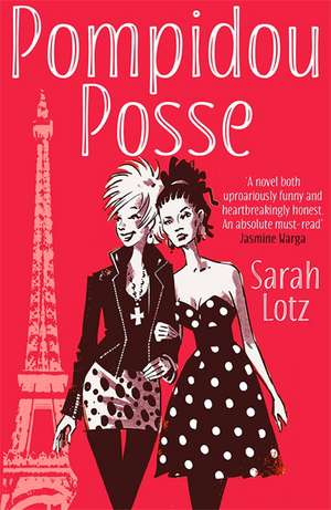 Pompidou Posse de Sarah Lotz