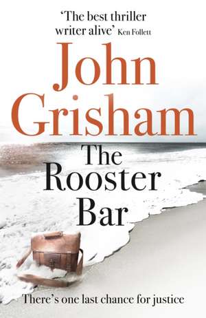 The Rooster Bar de John Grisham