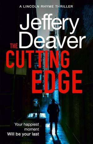 The Cutting Edge: An absolutely gripping serial killer thriller with a twist from the international bestseller de Jeffery Deaver