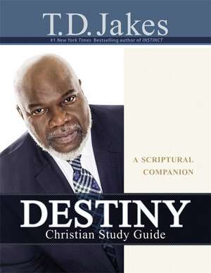 Destiny Christian Study Guide de T. D. Jakes